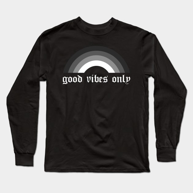 Good Vibes Only Long Sleeve T-Shirt by olddesigntees